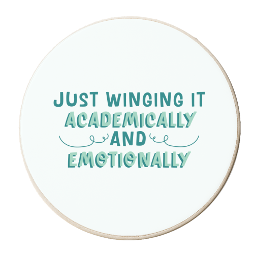 Just Winging It Academically And Emotionally Funny Student Life Quote - personalised beer coaster by Sundiva Designs