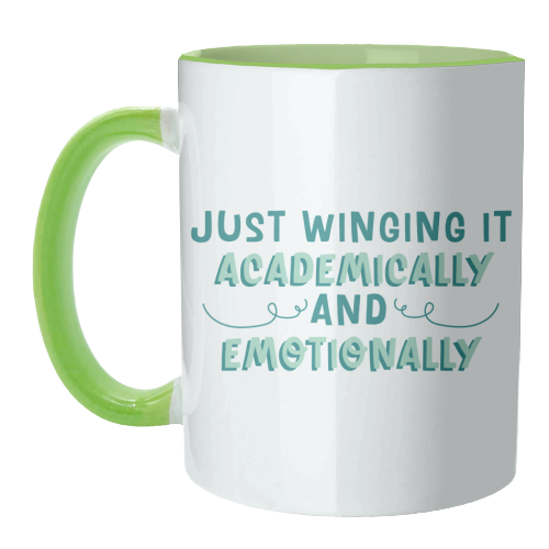 Just Winging It Academically And Emotionally Funny Student Life Quote - unique mug by Sundiva Designs