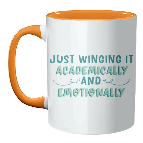 Just Winging It Academically And Emotionally Funny Student Life Quote - unique mug by Sundiva Designs