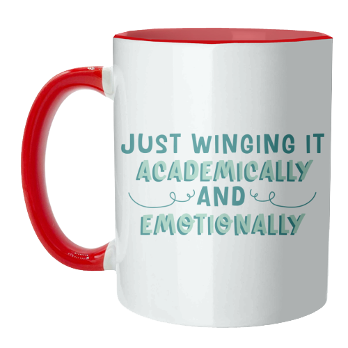 Just Winging It Academically And Emotionally Funny Student Life Quote - unique mug by Sundiva Designs