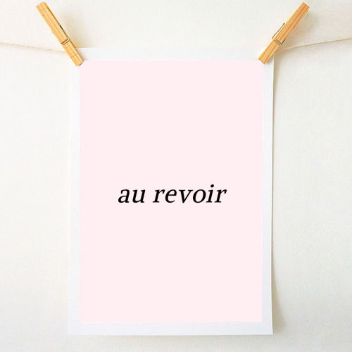 Au Revoir Minimal French Farewell Quote - A1 - A4 art print by Sundiva Designs