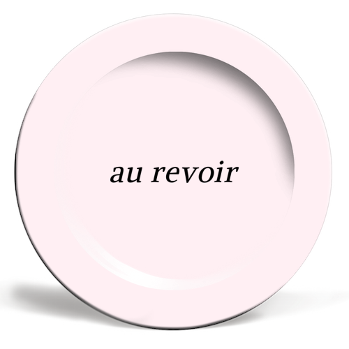 Au Revoir Minimal French Farewell Quote - ceramic dinner plate by Sundiva Designs