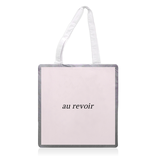 Au Revoir Minimal French Farewell Quote - printed canvas tote bag by Sundiva Designs
