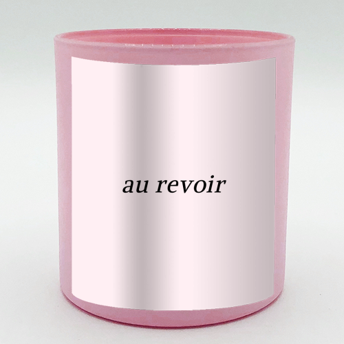 Au Revoir Minimal French Farewell Quote - scented candle by Sundiva Designs