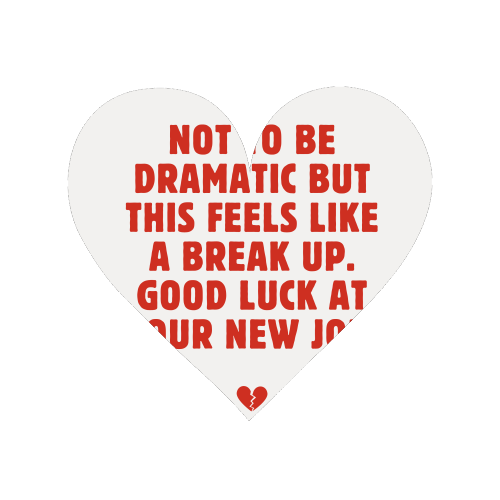 Not To Be Dramatic But This Feels Like A Break Up Funny Leaving Job Quote - Magnet by Sundiva Designs