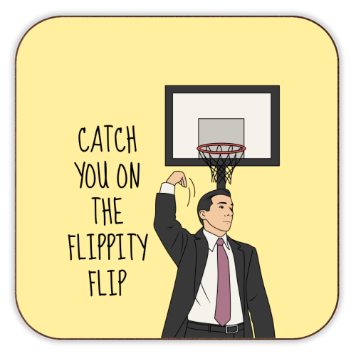 Catch You On The Flippity Flip Funny Leaving Quote - personalised beer coaster by Sundiva Designs