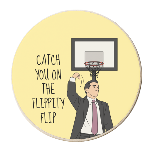 Catch You On The Flippity Flip Funny Leaving Quote - personalised beer coaster by Sundiva Designs