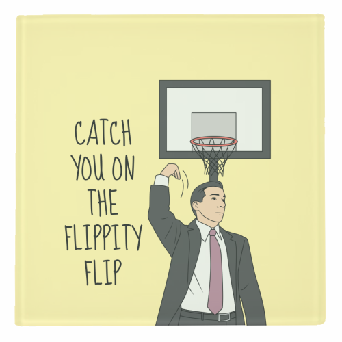 Catch You On The Flippity Flip Funny Leaving Quote - personalised beer coaster by Sundiva Designs