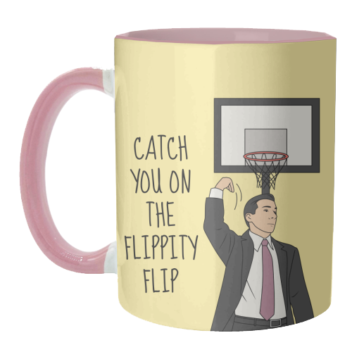 Catch You On The Flippity Flip Funny Leaving Quote - unique mug by Sundiva Designs