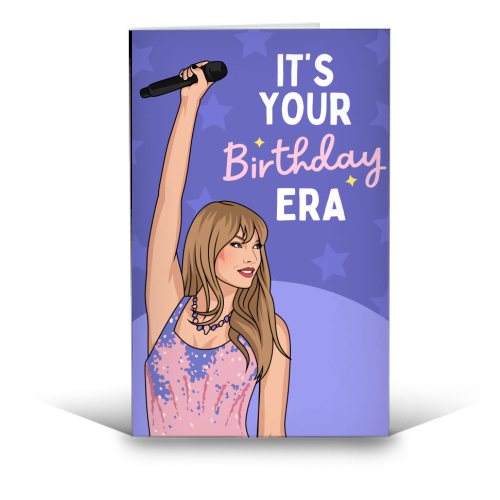 It's Your Birthday Era Pop Inspired Funny Quote - funny greeting card by Sundiva Designs