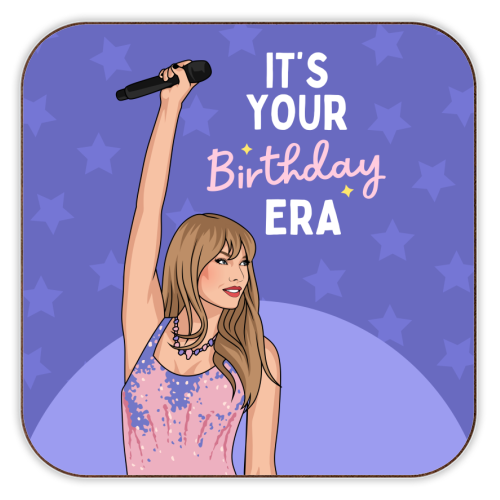 It's Your Birthday Era Pop Inspired Funny Quote - personalised beer coaster by Sundiva Designs