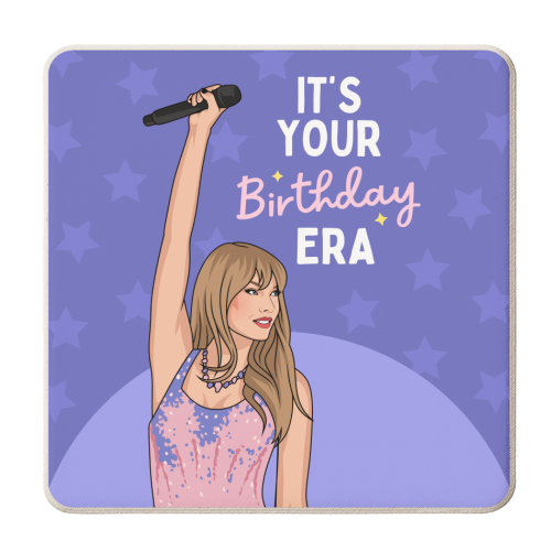 It's Your Birthday Era Pop Inspired Funny Quote - personalised beer coaster by Sundiva Designs