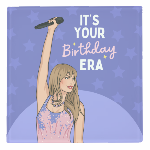 It's Your Birthday Era Pop Inspired Funny Quote - personalised beer coaster by Sundiva Designs