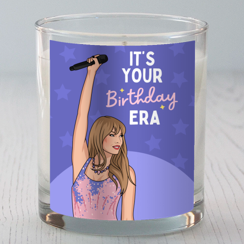 It's Your Birthday Era Pop Inspired Funny Quote - scented candle by Sundiva Designs