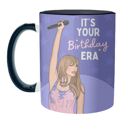 It's Your Birthday Era Pop Inspired Funny Quote - unique mug by Sundiva Designs