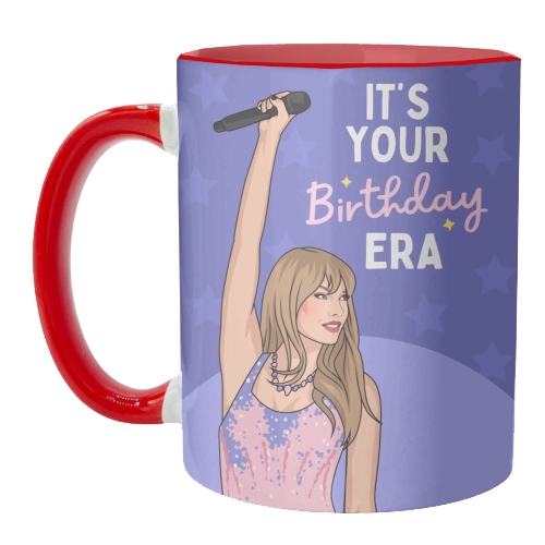 It's Your Birthday Era Pop Inspired Funny Quote - unique mug by Sundiva Designs