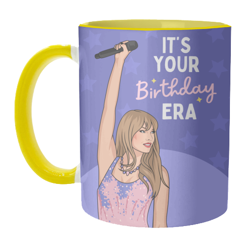 It's Your Birthday Era Pop Inspired Funny Quote - unique mug by Sundiva Designs
