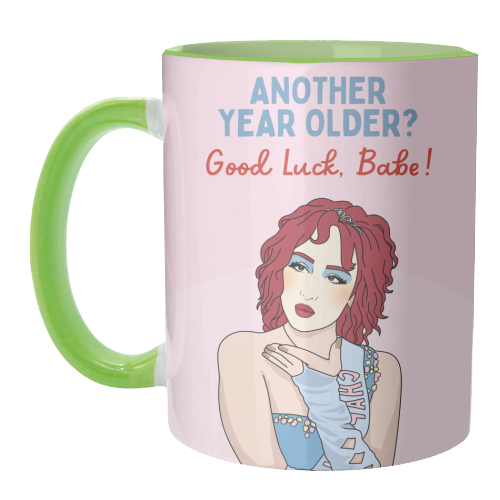 Another Year Older? Good Luck Babe! Funny Birthday Quote - unique mug by Sundiva Designs