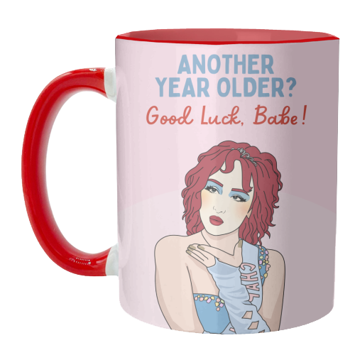 Another Year Older? Good Luck Babe! Funny Birthday Quote - unique mug by Sundiva Designs