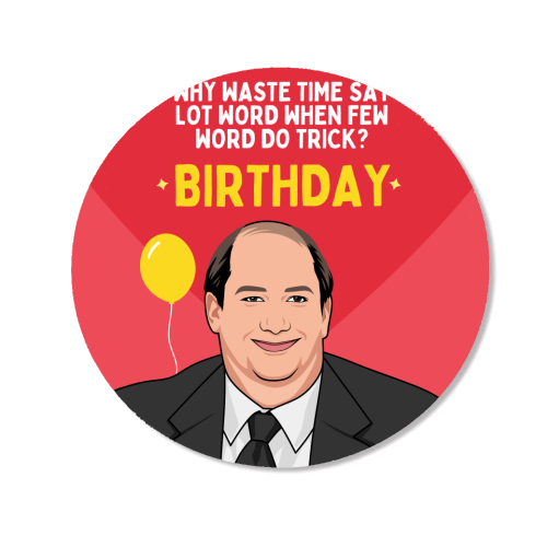 Few Word Do Trick Birthday Funny Minimal Quote - Magnet by Sundiva Designs