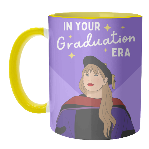 In Your Graduation Era Pop Inspired Quote - unique mug by Sundiva Designs