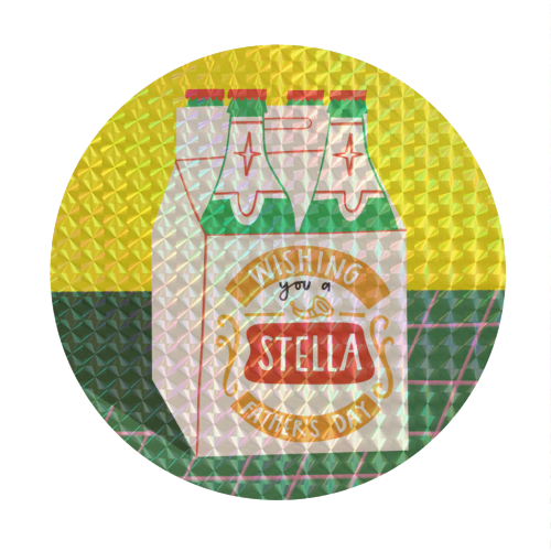 Funny Stella Beer Father's Day Giftware - Circle Sticker by AbiGoLucky