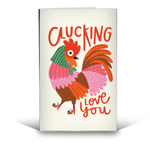 Clucking Love You Chicken Illustration - funny greeting card by AbiGoLucky
