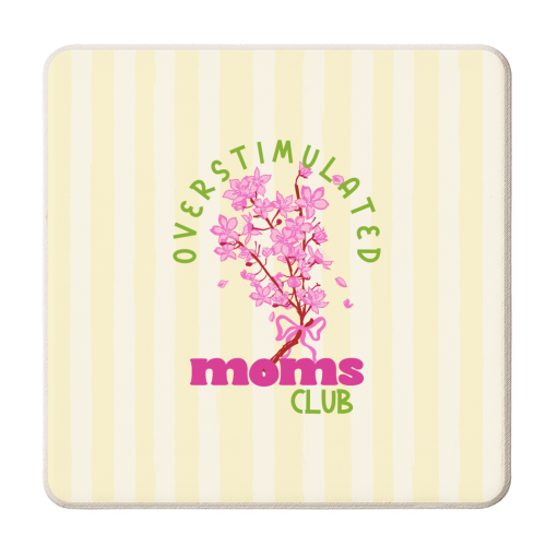 Overstimulated Moms Club with Sakura Bouquet - personalised beer coaster by EZbie