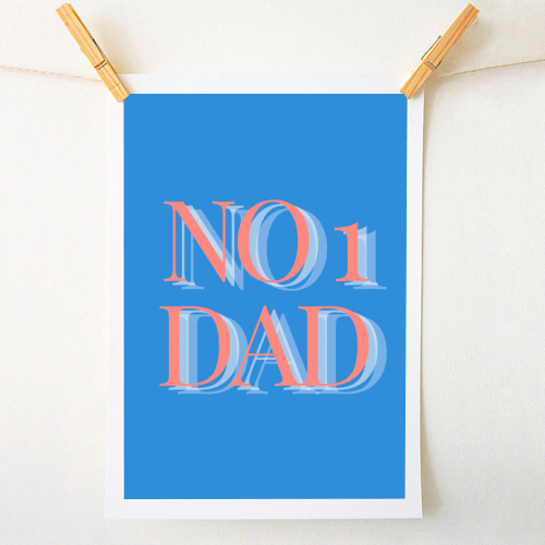 No 1 Dad - A1 - A4 art print by Proper Job Studio