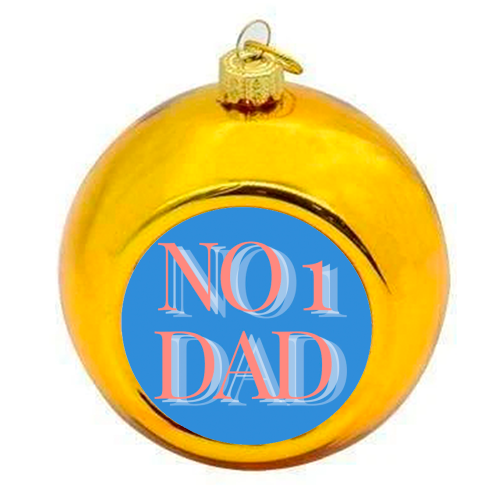 No 1 Dad - colourful christmas bauble by Proper Job Studio