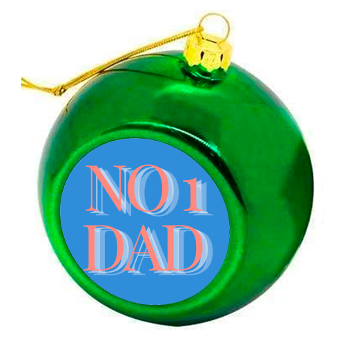 No 1 Dad - colourful christmas bauble by Proper Job Studio