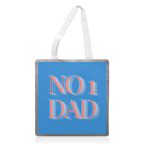 No 1 Dad - printed canvas tote bag by Proper Job Studio