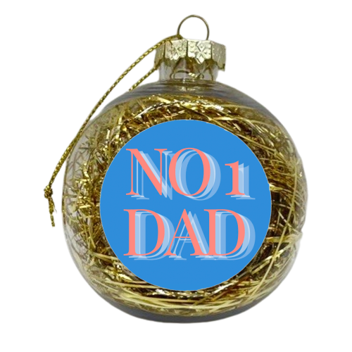 No 1 Dad - xmas bauble by Proper Job Studio