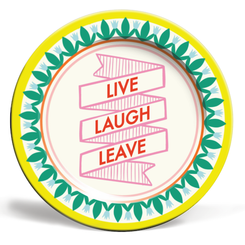 Pattern Series Live Laugh Leave Design - ceramic dinner plate by AbiGoLucky