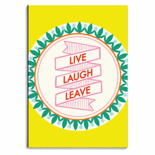 Pattern Series Live Laugh Leave Design - personalised A4, A5, A6 notebook by AbiGoLucky