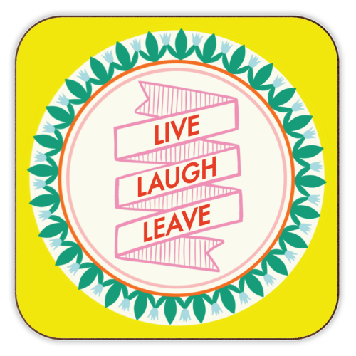 Pattern Series Live Laugh Leave Design - personalised beer coaster by AbiGoLucky