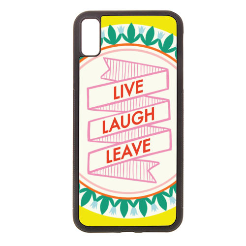 Pattern Series Live Laugh Leave Design - stylish phone case by AbiGoLucky