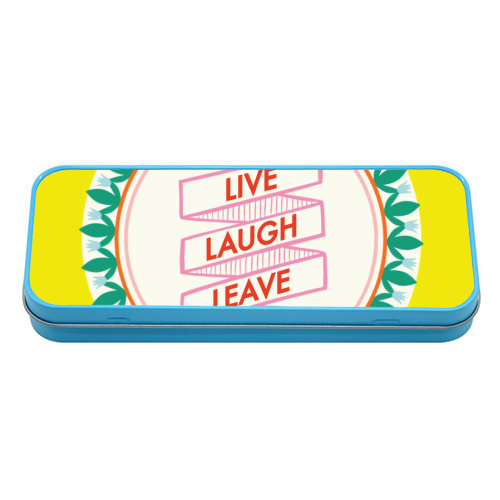 Pattern Series Live Laugh Leave Design - tin pencil case by AbiGoLucky