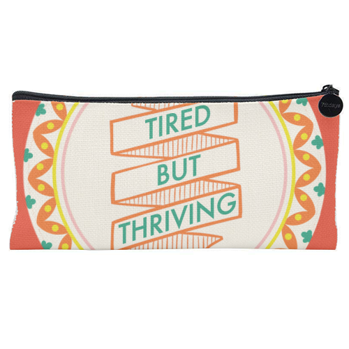 Pattern Series Tired but Thriving Design - flat pencil case by AbiGoLucky