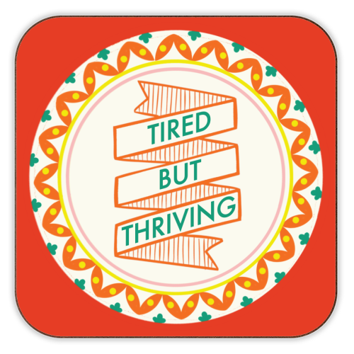 Pattern Series Tired but Thriving Design - personalised beer coaster by AbiGoLucky