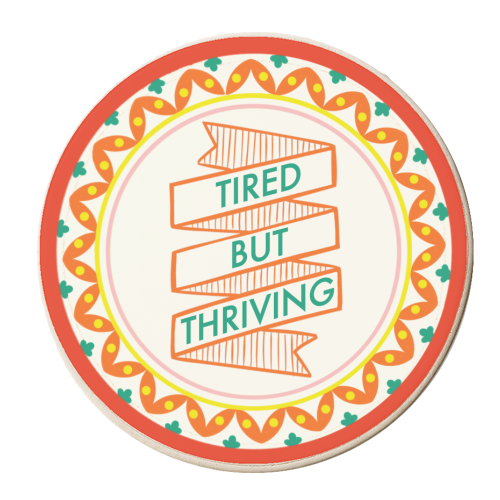 Pattern Series Tired but Thriving Design - personalised beer coaster by AbiGoLucky