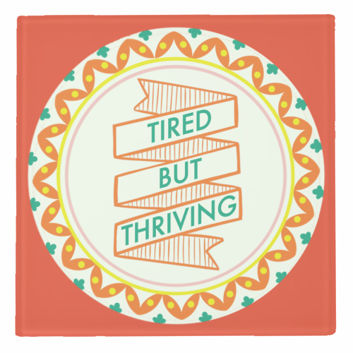 Pattern Series Tired but Thriving Design - personalised beer coaster by AbiGoLucky