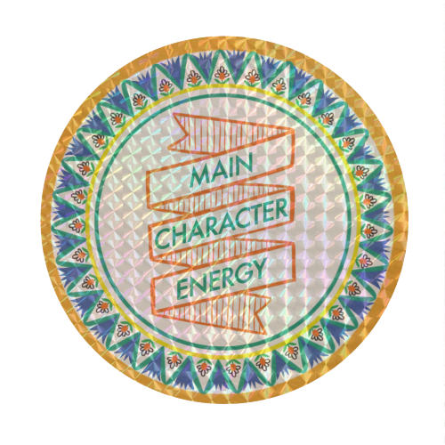 Pattern Series Main Character Energy Design - Circle Sticker by AbiGoLucky