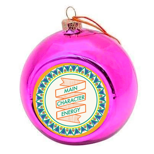 Pattern Series Main Character Energy Design - colourful christmas bauble by AbiGoLucky