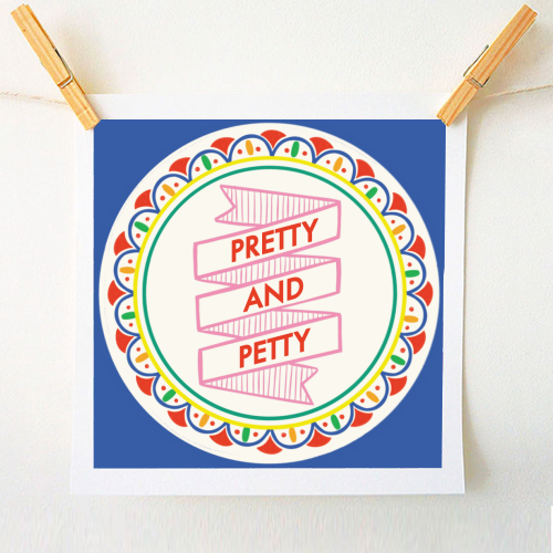 Pattern Series Pretty and Petty Design - A1 - A4 art print by AbiGoLucky