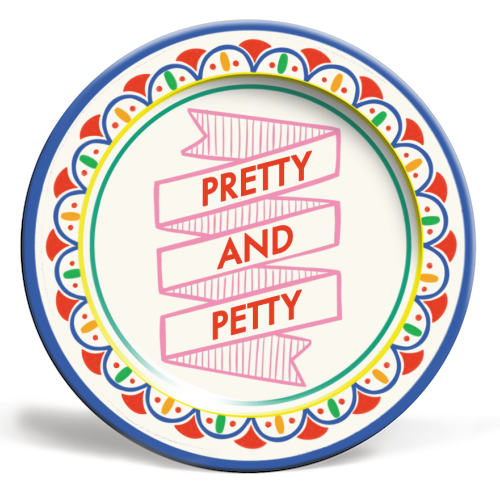 Pattern Series Pretty and Petty Design - ceramic dinner plate by AbiGoLucky