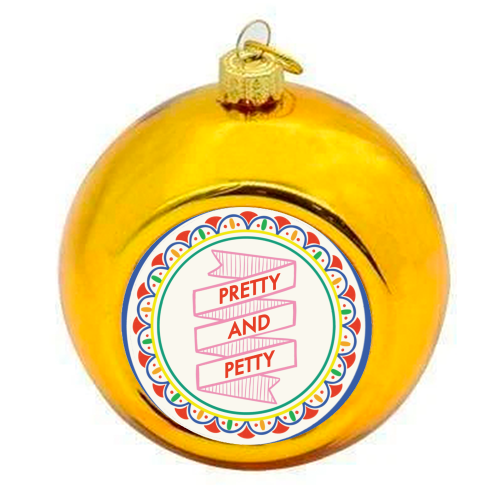 Pattern Series Pretty and Petty Design - colourful christmas bauble by AbiGoLucky