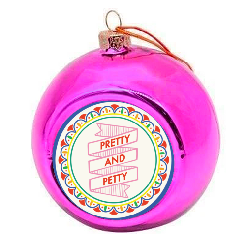 Pattern Series Pretty and Petty Design - colourful christmas bauble by AbiGoLucky