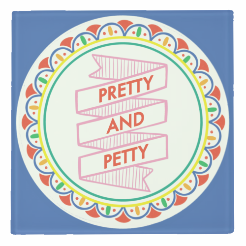 Pattern Series Pretty and Petty Design - personalised beer coaster by AbiGoLucky