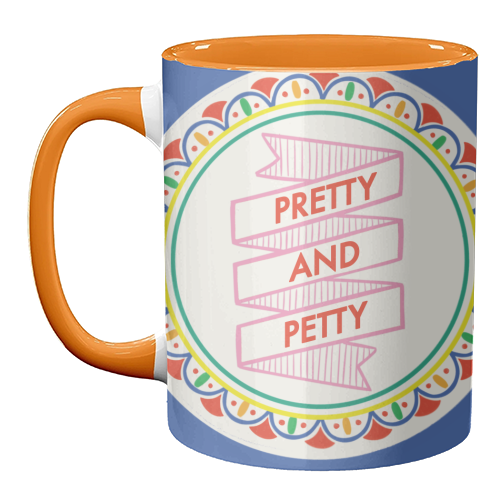 Pattern Series Pretty and Petty Design - unique mug by AbiGoLucky